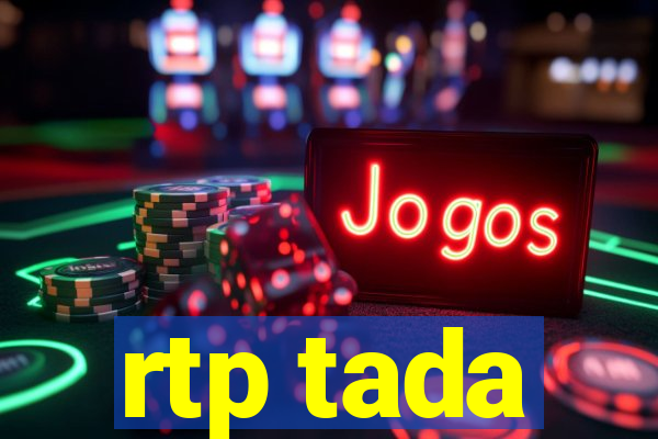 rtp tada